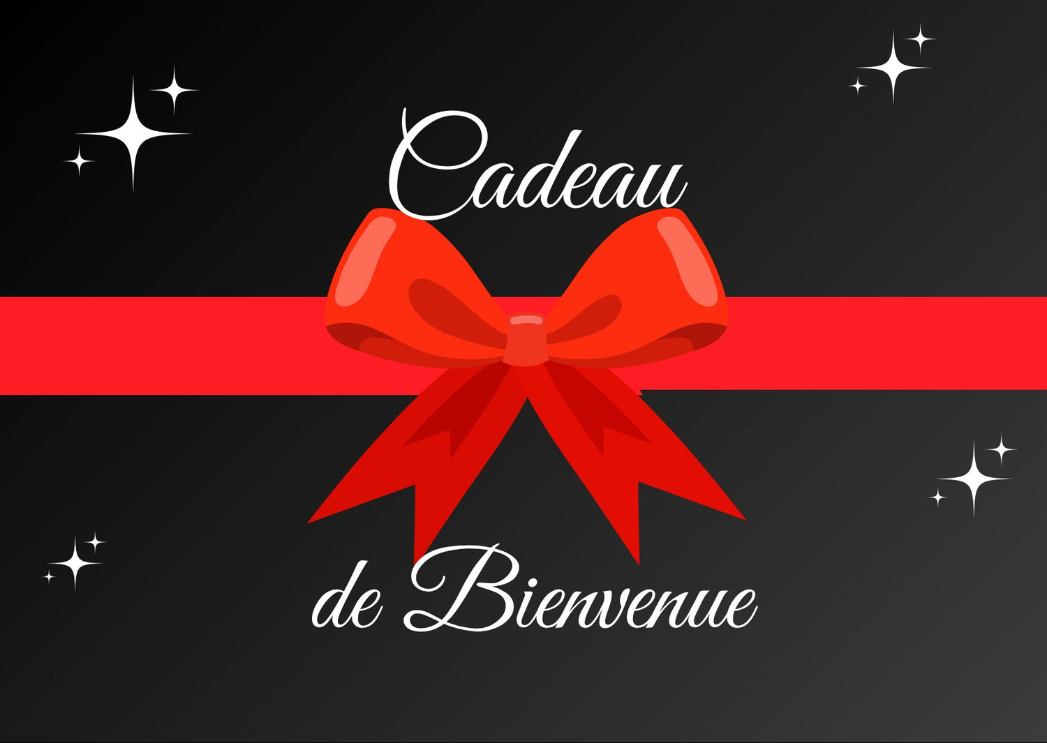 Cadeau de bienvenue